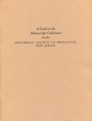 Item #1094 Guide to the Manuscript Collections in the Historical Society. JOSEPH J. FELCONE