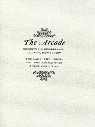 Item #14439 Arcade, Greenwich, Cumberland County, New Jersey: The Land, the Ho. JOSEPH J. FELCONE