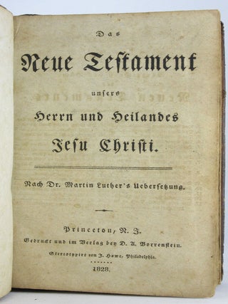 Item #14814 Neue Testament unsers Herrn und Heilandes Jesu Christi. BIBLE. NEW TESTAMENT. GERMAN